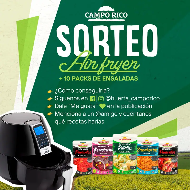 Sorteo Airfryer y pack ensaladas Campo Rico